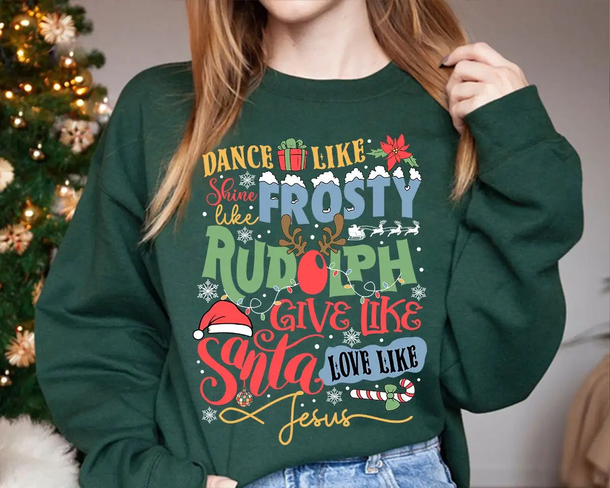 Dance Frosty Shine Rudolph Give Santa Love Jesus Slogan Retro Christmas Hoodie Green / S Hoodies-L